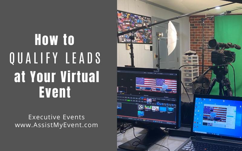 How to Qualify Leads at Your Virtual Event